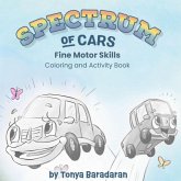 Spectrum of Cars Fine Motor Skills Short Story and Coloring Book