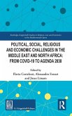 Political, Social, Religious and Economic Challenges in the Middle East and North Africa
