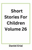 Short Stories For Children Volume 26