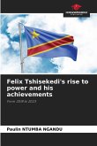 Felix Tshisekedi's rise to power and his achievements