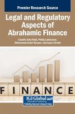 Legal and Regulatory Aspects of Abrahamic Finance