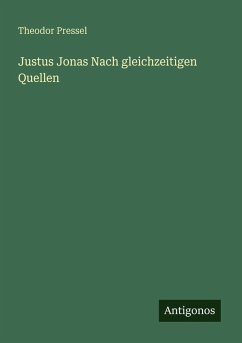Cover Justus Jonas Nach gleichzeitigen Quellen