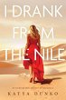 I Drank From The Nile - Bild 1