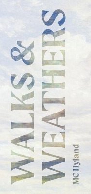 Walks & Weathers - Hyland, Mc