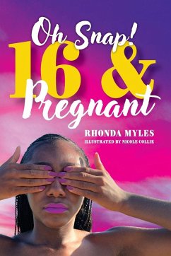 Oh Snap! 16 and Pregnant - Myles, Rhonda