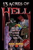 13 Acres of Hell