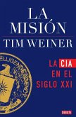 La Misión / The Mission: The CIA in the 21st Century