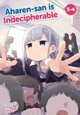 Aharen-San Is Indecipherable (Omnibus) Vol. 3-4 Aharen-San Is Indecipherable (Omnibus) Vol. 3-4
