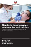 Manifestations buccales des troubles endocriniens Manifestations buccales des troubles endocriniens