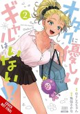 Gals Can't Be Kind to Otaku?!, Vol. 2 Gals Can't Be Kind to Otaku?!, Vol. 2