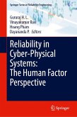 Reliability in Cyber-Physical Systems: The Human Factor Perspective Reliability in Cyber-Physical Systems: The Human Factor Perspective