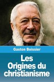 Les Origines du christianisme Les Origines du christianisme
