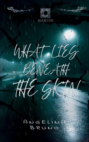 What Lies Beneath the Skin What Lies Beneath the Skin