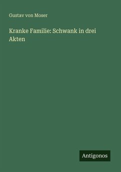 Cover Kranke Familie: Schwank in drei Akten