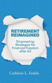 RETIREMENT REIMAGINED