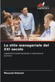 Lo stile manageriale del XXI secolo