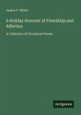 A Holiday Souvenir of Friendship and Affection