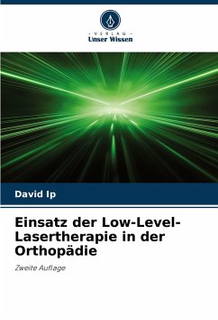 Einsatz der Low-Level-Lasertherapie in der Orthopädie - Ip, David
