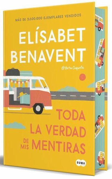 Toda La Verdad de MIS Mentiras (Edición Cantos Pintados) / The Whole Truth about My Lies (Sprayed Edges Edition) Toda La Verdad de MIS Mentiras (Edición Cantos Pintados) / The Whole Truth about My Lies (Sprayed Edges Edition)