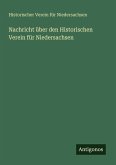 Nachricht über den Historischen Verein für Niedersachsen Nachricht über den Historischen Verein für Niedersachsen