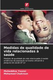 Medidas de qualidade de vida relacionadas à saúde Medidas de qualidade de vida relacionadas à saúde