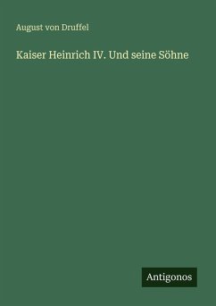 Cover Kaiser Heinrich IV. Und seine Söhne
