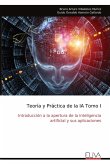 Teoría y Práctica de la IA Tomo I