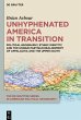 Unhyphenated America in Transition - Bild 1