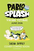 Pablo and Splash: Viking Voyage