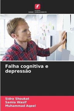 Falha cognitiva e depressão - Shoukat, Sidra;Wasif, Samia;Aqeel, Muhammad