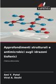 Approfondimenti strutturali e antimicrobici sugli idrazoni tiofenici Approfondimenti strutturali e antimicrobici sugli idrazoni tiofenici