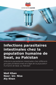 Cover Infections parasitaires intestinales chez la population humaine de Swat, au Pakistan