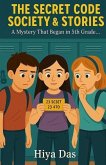 The Secret Code Society & Stories