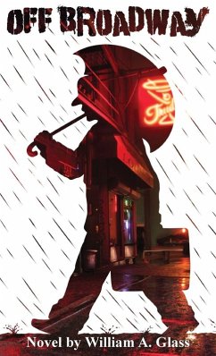 Off Broadway - Glass, William A.