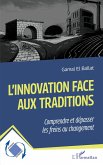 L'innovation face aux traditions