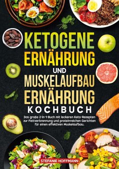 Ketogene Ernährung und Muskelaufbau Ernährung Kochbuch Cover Ketogene Ernährung und Muskelaufbau Ernährung Kochbuch