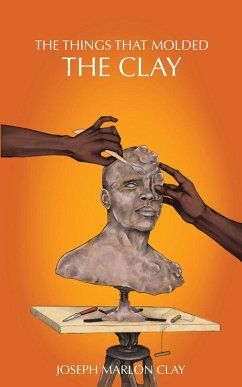 Cover The Things That Molded the Clay