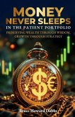 Money Never Sleeps In The Patient Portfolio Money Never Sleeps In The Patient Portfolio