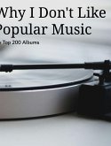 Why I Don't Like Popular Music
