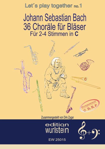 Johann Sebastian Bach - 36 Choräle für Bläser für 2-4 Stimmen in C