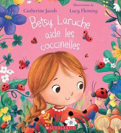 Betsy Laruche Aide Les Coccinelles - Jacob, Catherine