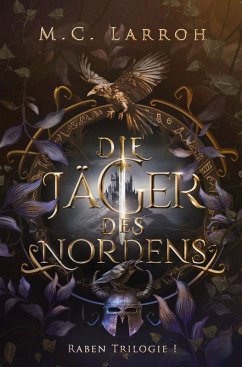Die Jäger des Nordens - Larroh, M.C.