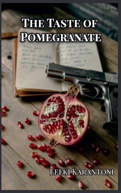 The Taste of Pomegranate - Karantoni, Lefki