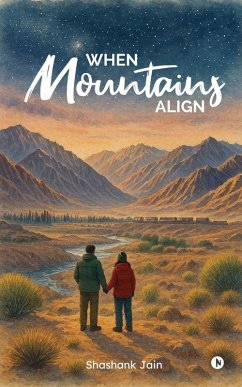 When Mountains Align - Shashank Jain