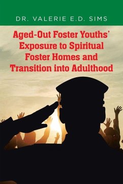 Cover Aged-Out Foster Youths' Exposure to Spiritual Foster Homes and Transition into Adulthood