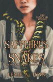 Sapphires and Snakes Sapphires and Snakes