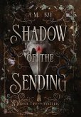 Shadow of the Sending Shadow of the Sending