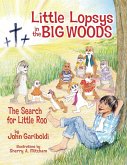 Little Lopsys in the Big Woods