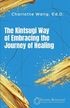 Cover The Kintsugi Way of Embracing the Journey of Healing