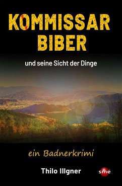 Cover Kommissar Biber und seine Sicht der Dinge